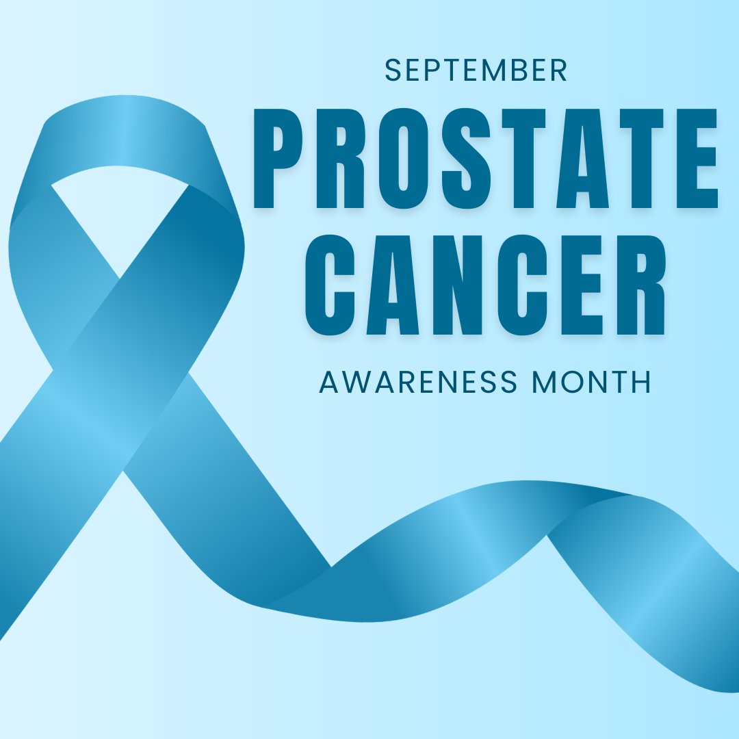 September: Prostate Cancer Awareness Month